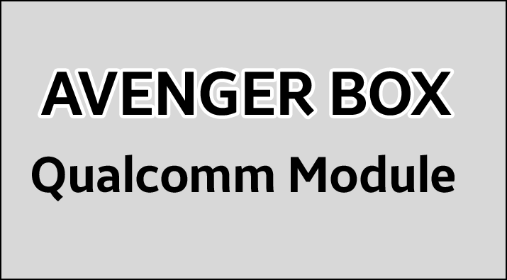 Avenger Qualcomm Module v0.12.7